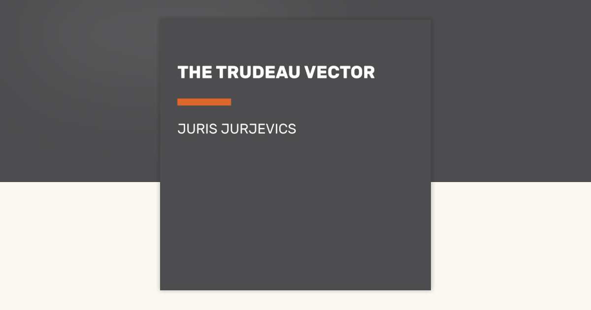 The Trudeau Vector by Juris Jurjevics: 9780786561872 ...
