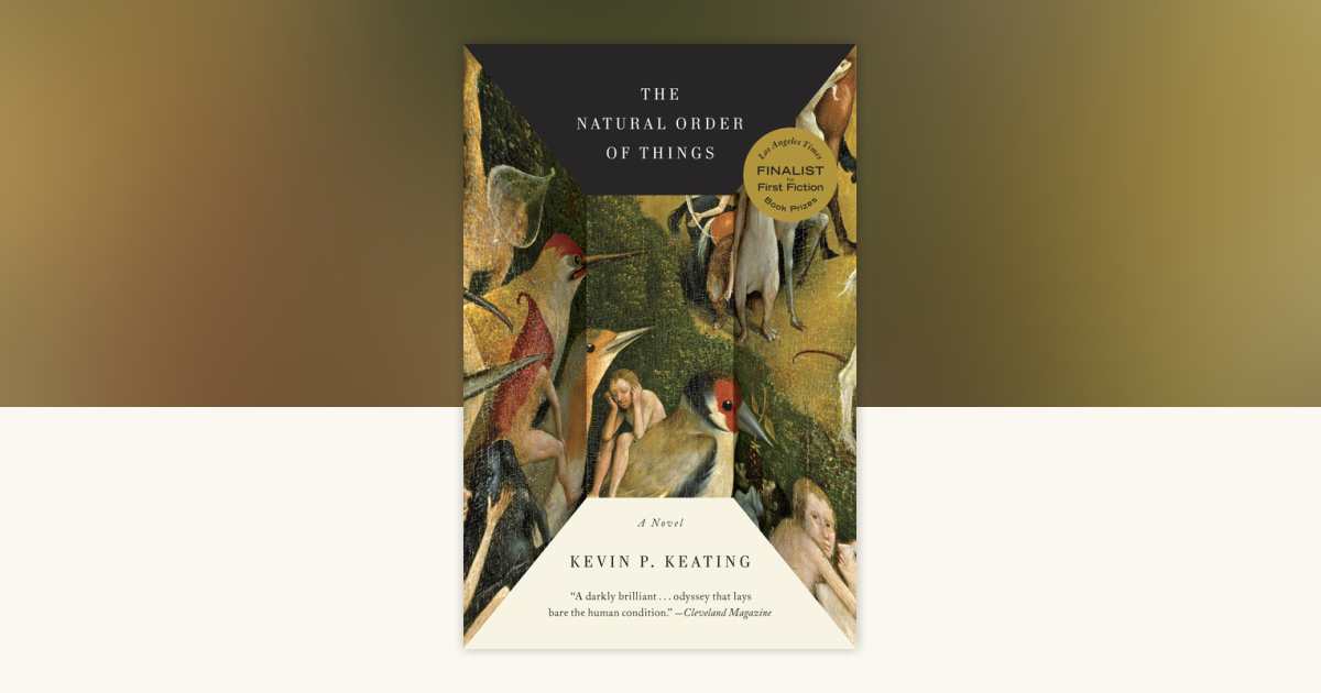 The Natural Order of Things by Kevin P. Keating: 9780804169271