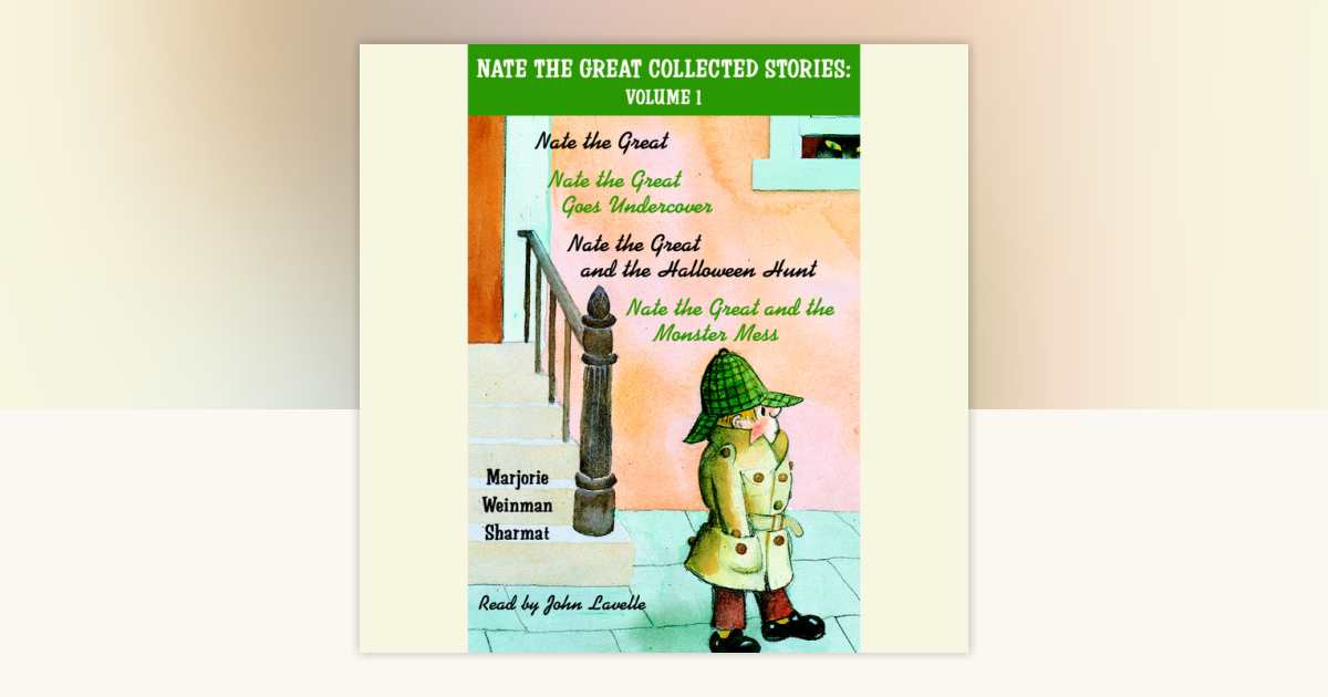 Nate the Great Collected Stories: Volume 1 by Marjorie Weinman