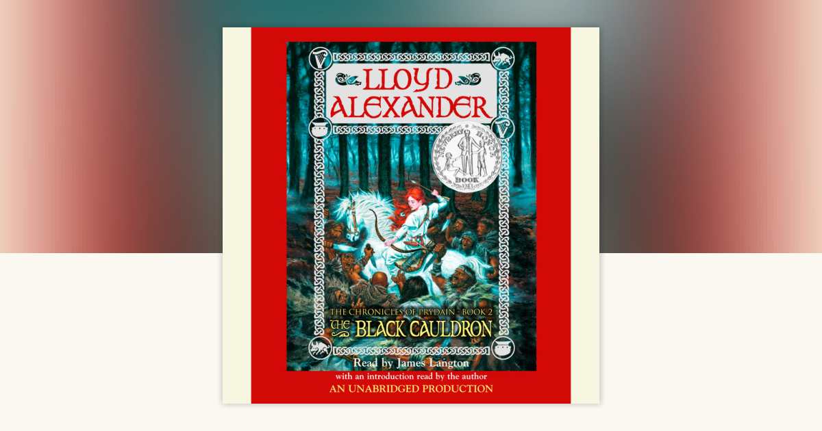 The Prydain Chronicles Book Two: The Black Cauldron by Lloyd