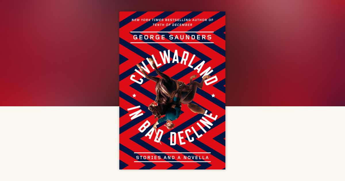 CivilWarLand in Bad Decline by Saunders 9780812987683