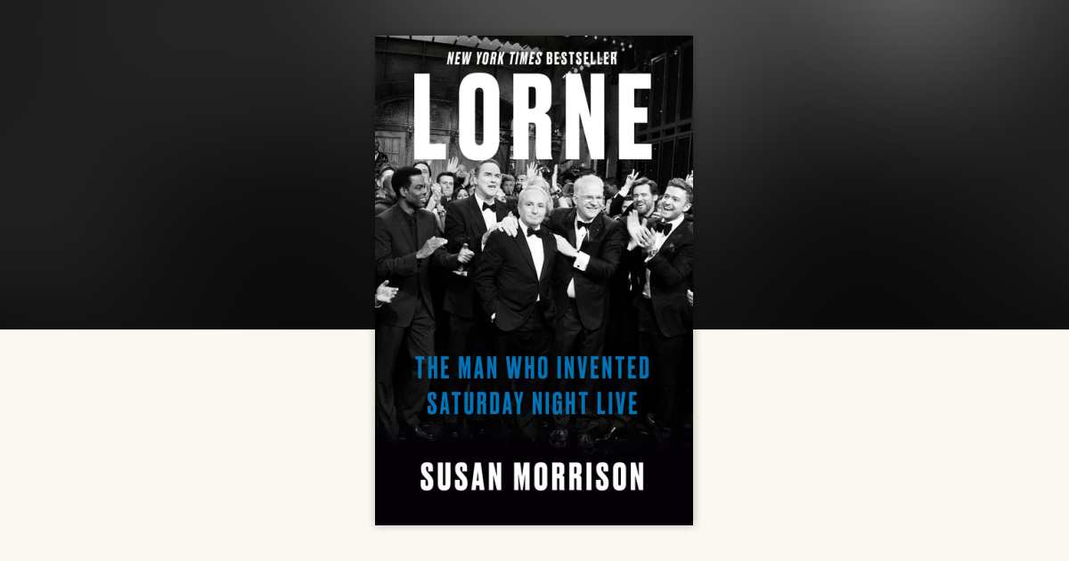 Lorne by Susan Morrison: 9780812988895 | PenguinRandomHouse.com: Books