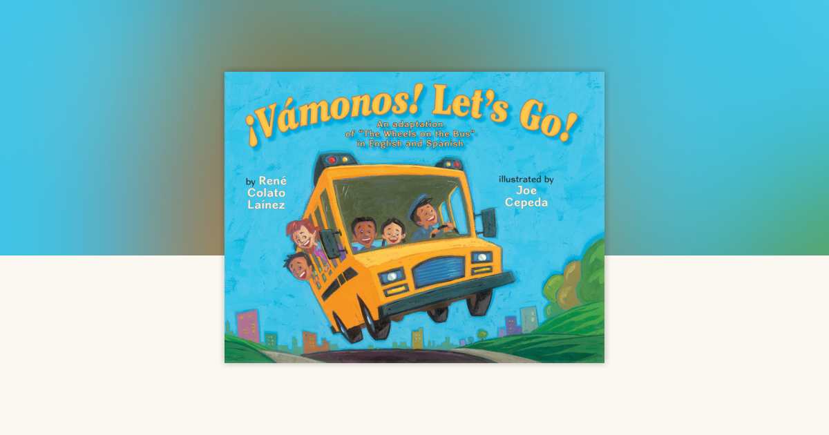 Vámonos! Let's Go! by René Colato Laínez: 9780823436859