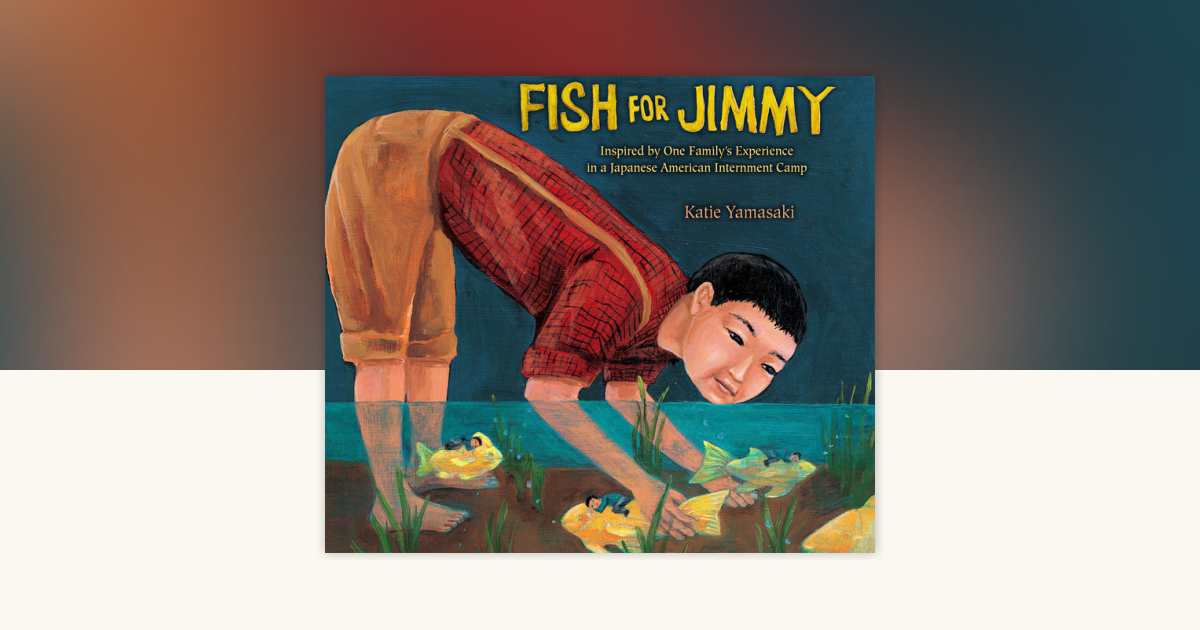 Fish for Jimmy by Katie Yamasaki: 9780823444311