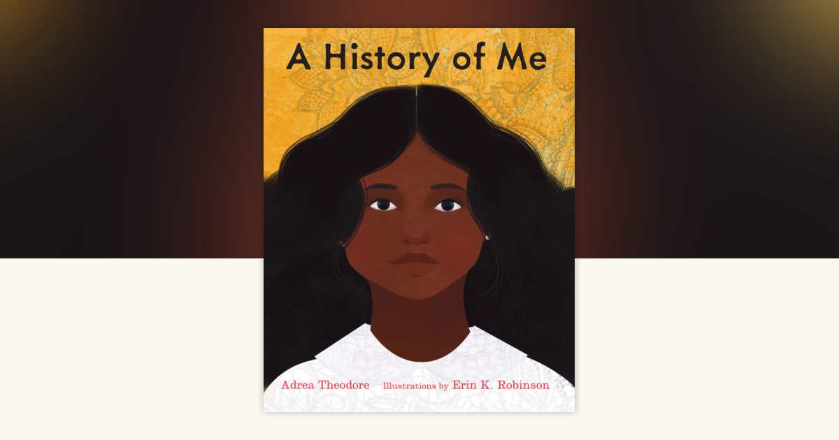 A History of Me by Adrea Theodore: 9780823458967 | PenguinRandomHouse.com: Books