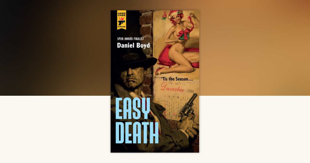 Easy Death by Daniel Boyd: 9780857685797 | PenguinRandomHouse.com: Books
