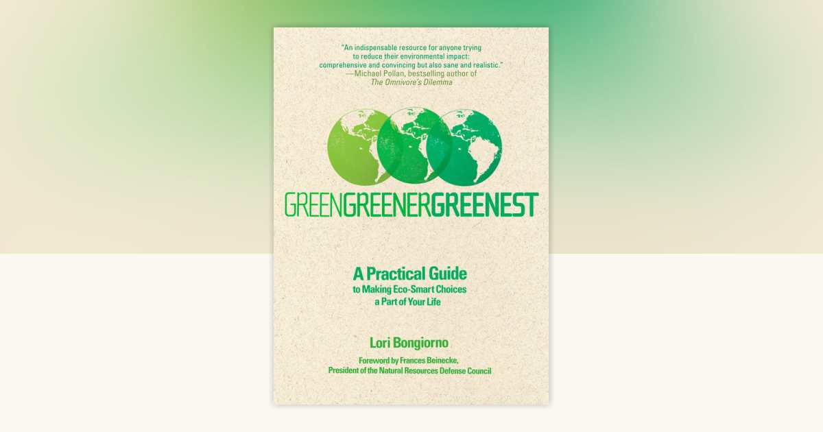 Green, Greener, Greenest by Lori Bongiorno: 9781101203439