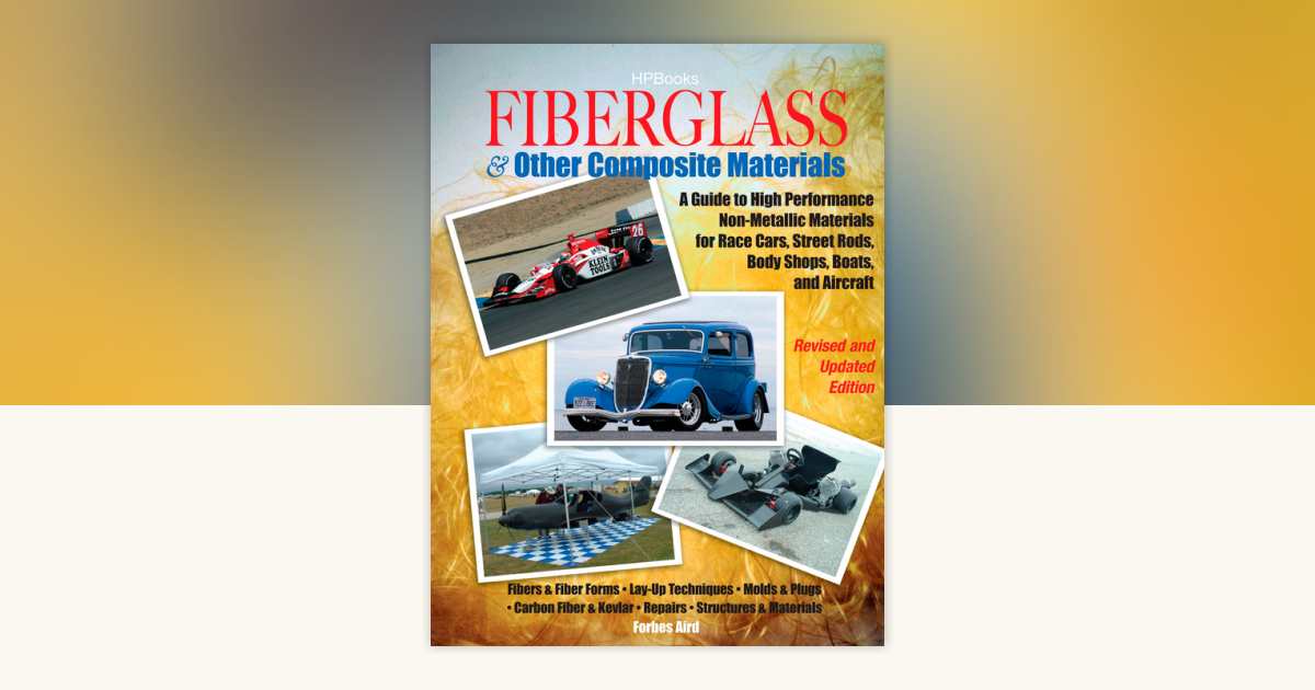 Fiberglass and Other Composite MaterialsHP1498 by Forbes Aird