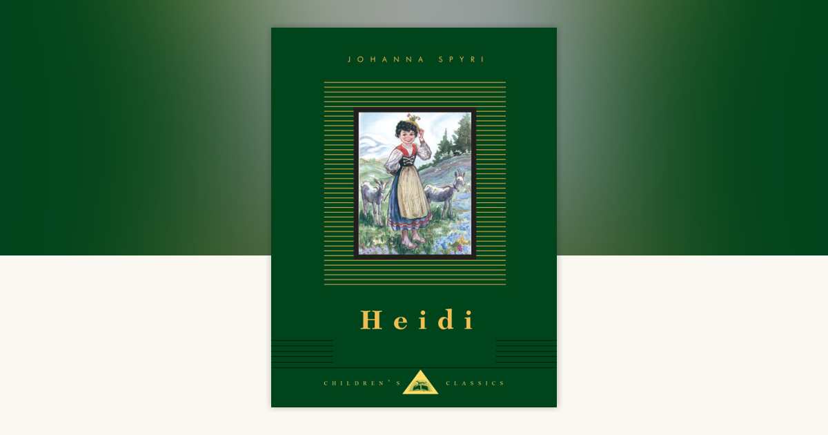 Heidi by Johanna Spyri: 9781101908136 | PenguinRandomHouse