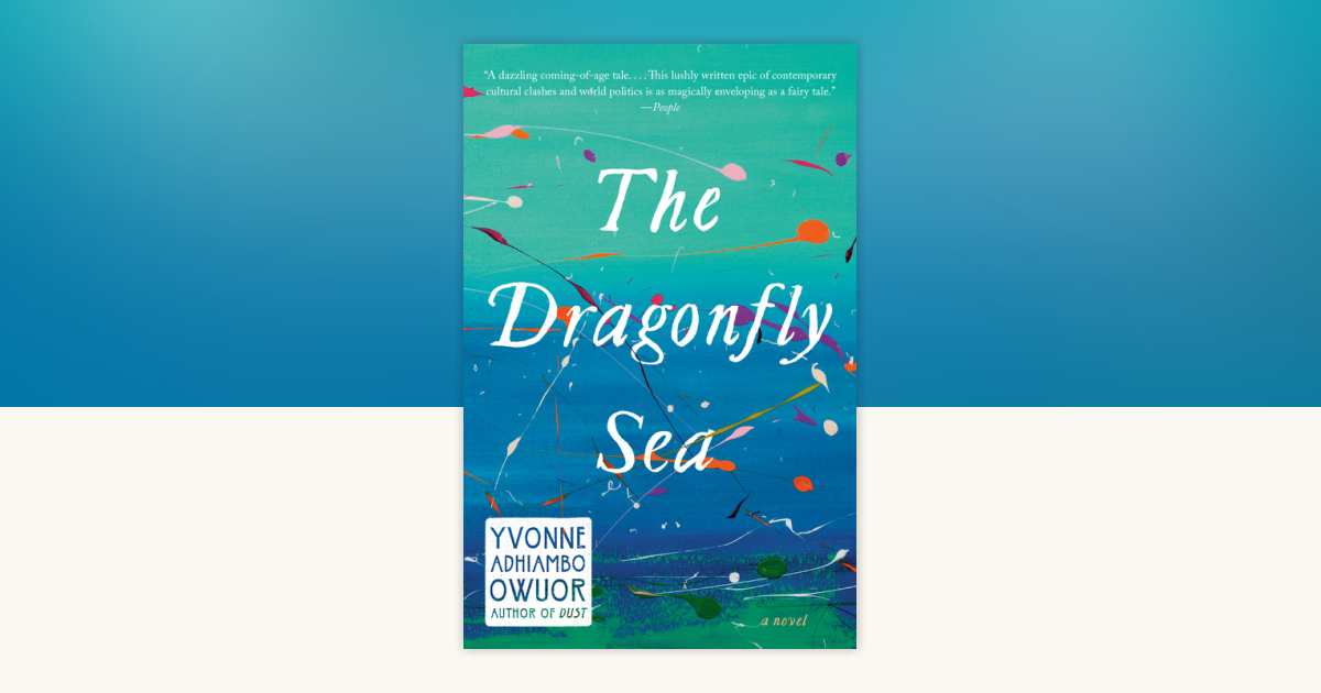 The Dragonfly Sea by Yvonne Adhiambo Owuor: 9781101973622