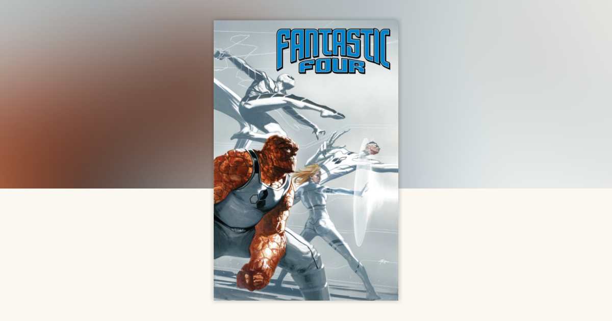 Fantastic Four By Jonathan Hickman: The Complete Collection