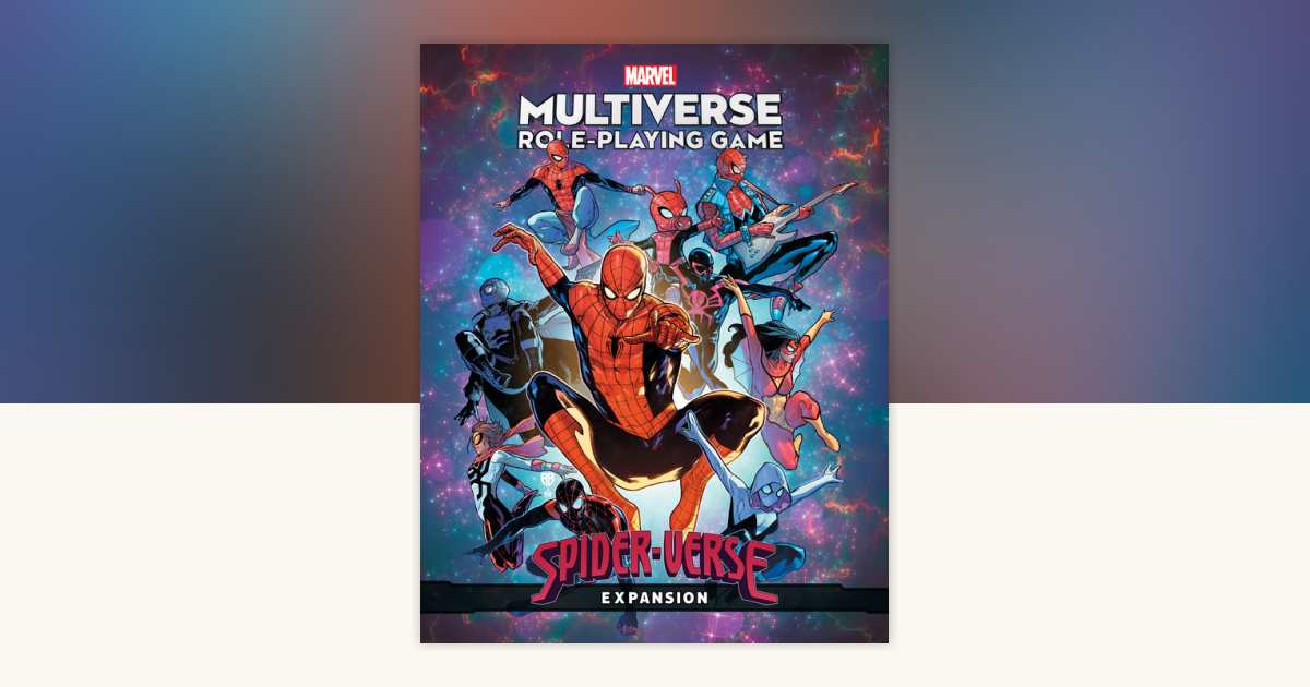 Marvel Multiverse Role-Playing Game: Spider-Verse Expansion by Matt ...