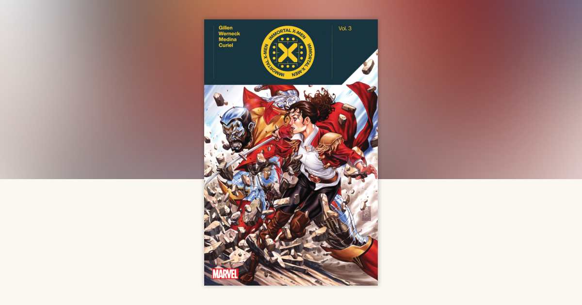 Immortal X-Men By Kieron Gillen Vol. 3 by Kieron Gillen