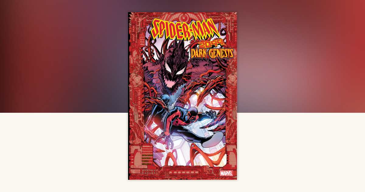 Spider-Man 2099: Dark Genesis by Steve Orlando: 9781302952235