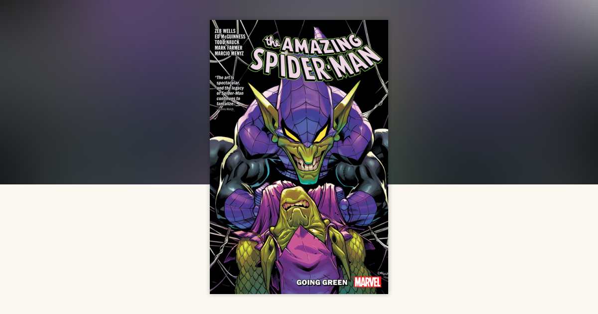 Amazing Spider-Man By Zeb Wells Vol. 11: Going Green by Zeb Wells