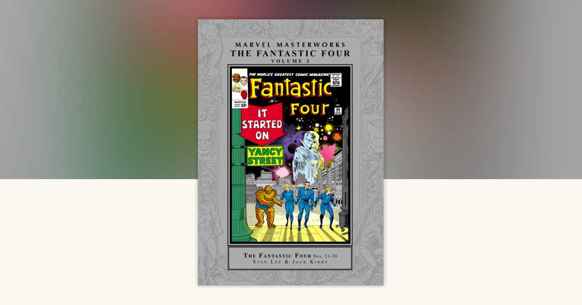 Marvel Masterworks: The Fantastic Four Vol. 3 [Remasterworks] by