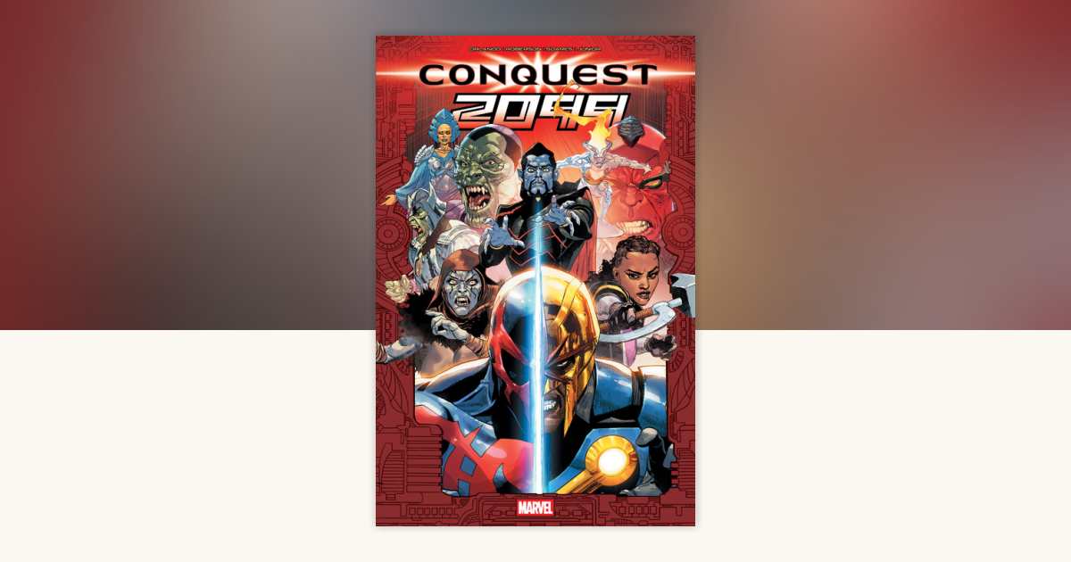 Conquest 2099 by Steve Orlando: 9781302960025 | PenguinRandomHouse