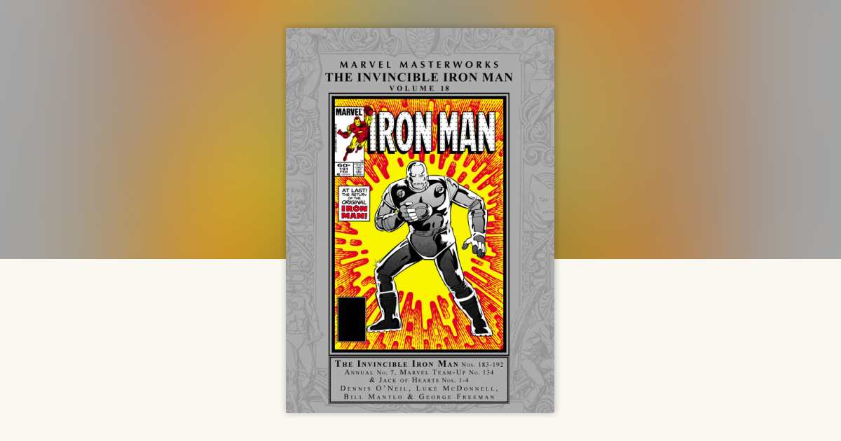 Marvel Masterworks: The Invincible Iron Man Vol. 18 by Dennis O