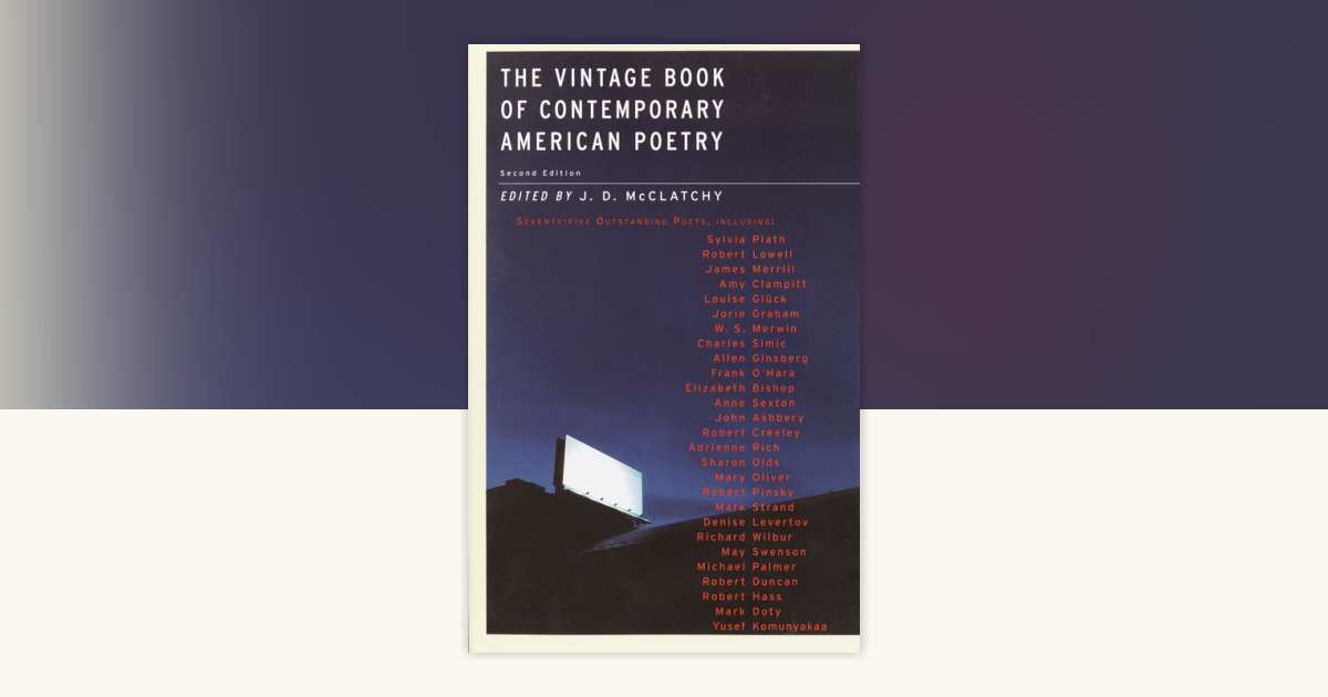 The Vintage Book of Contemporary American Poetry by J. D.