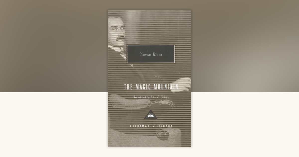 The Magic Mountain by Thomas Mann: 9781400044214
