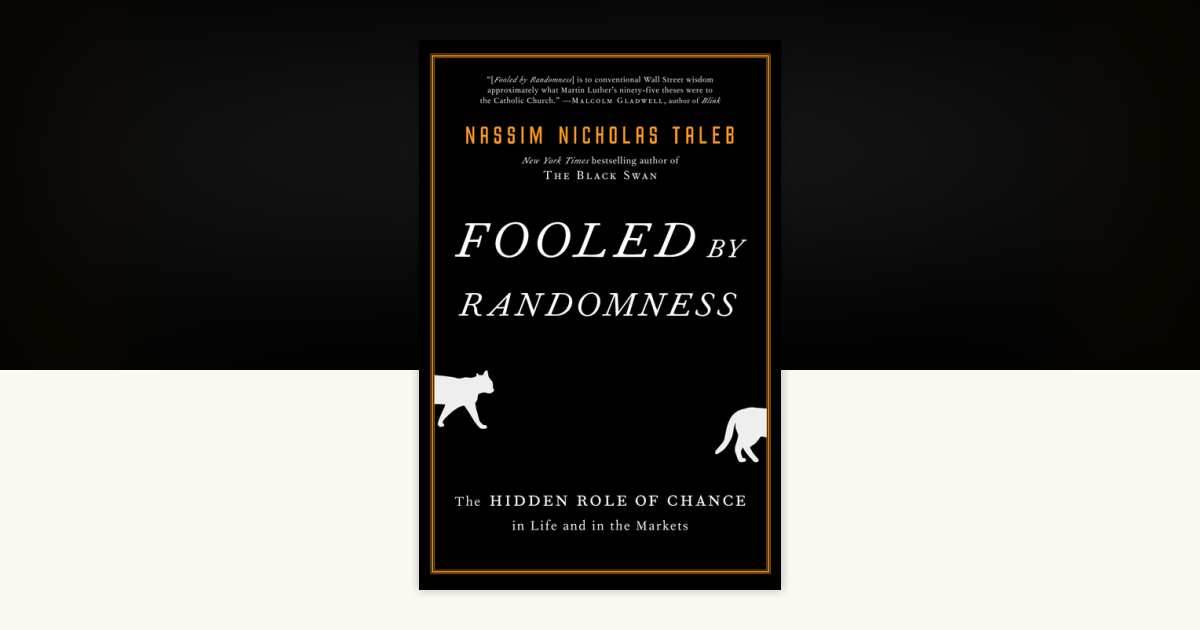 Fooled by Randomness by Nassim Nicholas Taleb: 9781400067930
