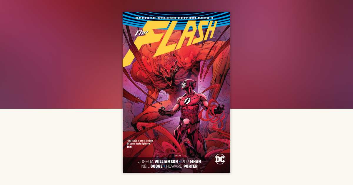 The Flash: The Rebirth Deluxe Edition Book 3 by Joshua Williamson