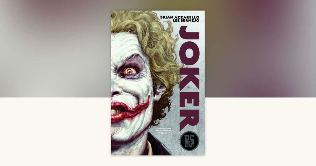 Joker (DC Black Label Edition) by Brian Azzarello: 9781401291860