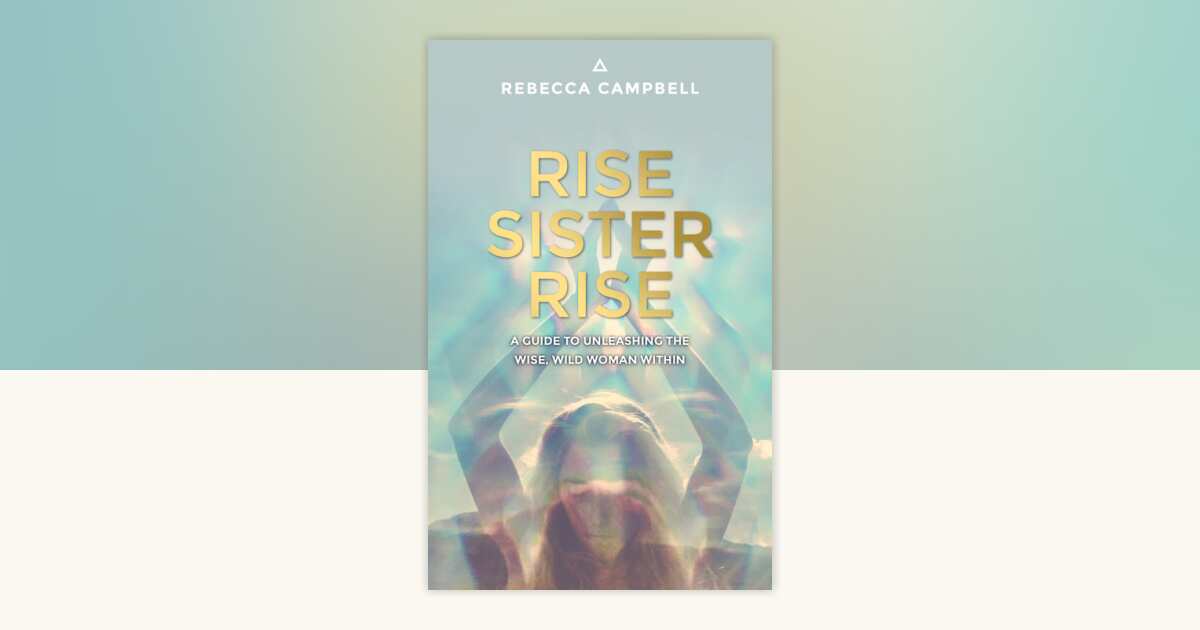 Rise Sister Rise by Rebecca Campbell: 9781401951894 ...