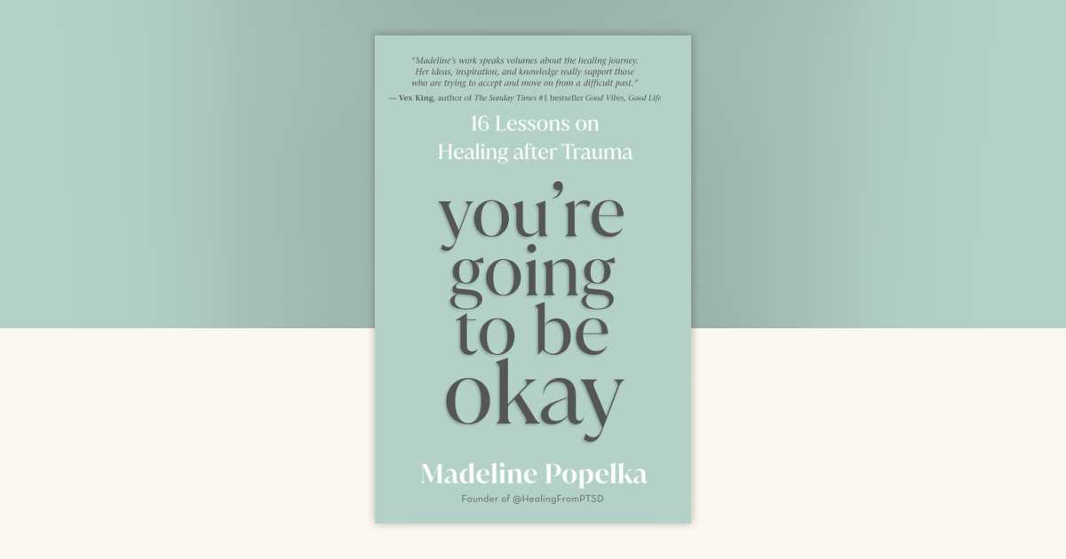 You're Going to Be Okay by Madeline Popelka: 9781401974190 ...