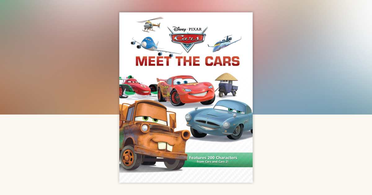 Meet the Cars: 9781423166634 | PenguinRandomHouse.com: Books