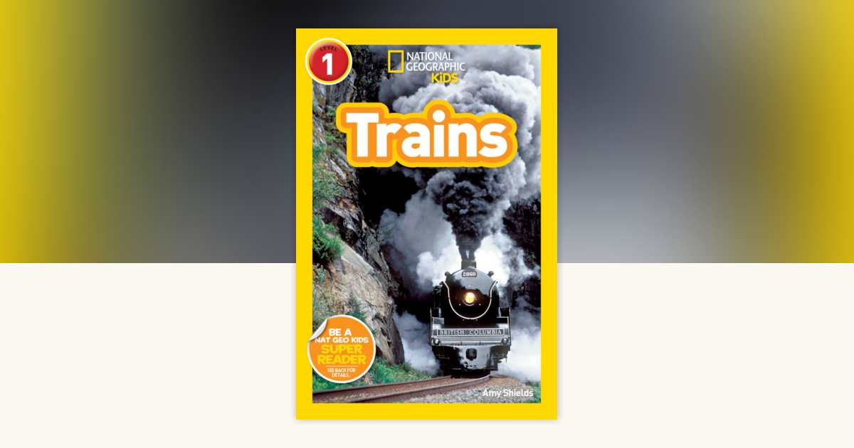 サリーNational Geographic Kids Pre&amp;１ National Geographic Kids Readers level 1 Trains Paperback By