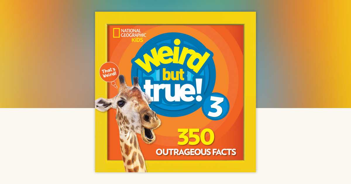 National Geographic Kids P-3 全131冊 Weird But True 3: Expanded Edition by National Geographic Kids