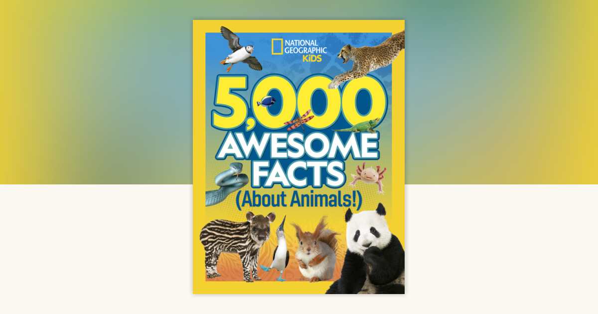 5000 AWESOME FACTS ABOUT ANIMALS NATIONAL GEOGRAPHIC visual data 7