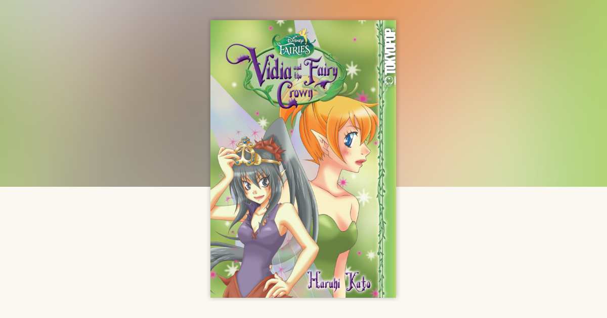 Disney Manga Fairies Vidia and the Fairy Crown by Haruhi