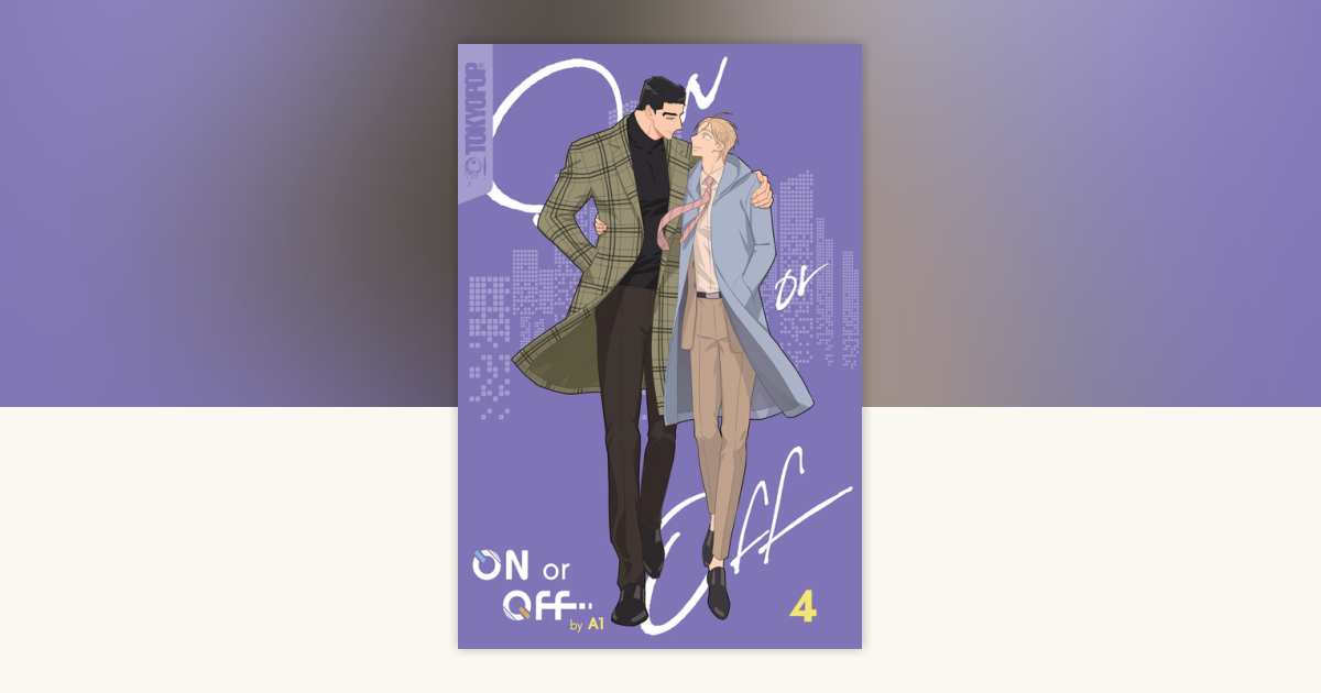 On or Off, Volume 4 by A1: 9781427872746 | PenguinRandomHouse.com: Books