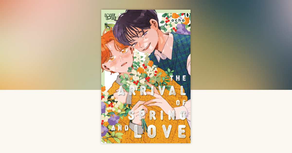 The Arrival of Spring and Love by Ocha: 9781427887542