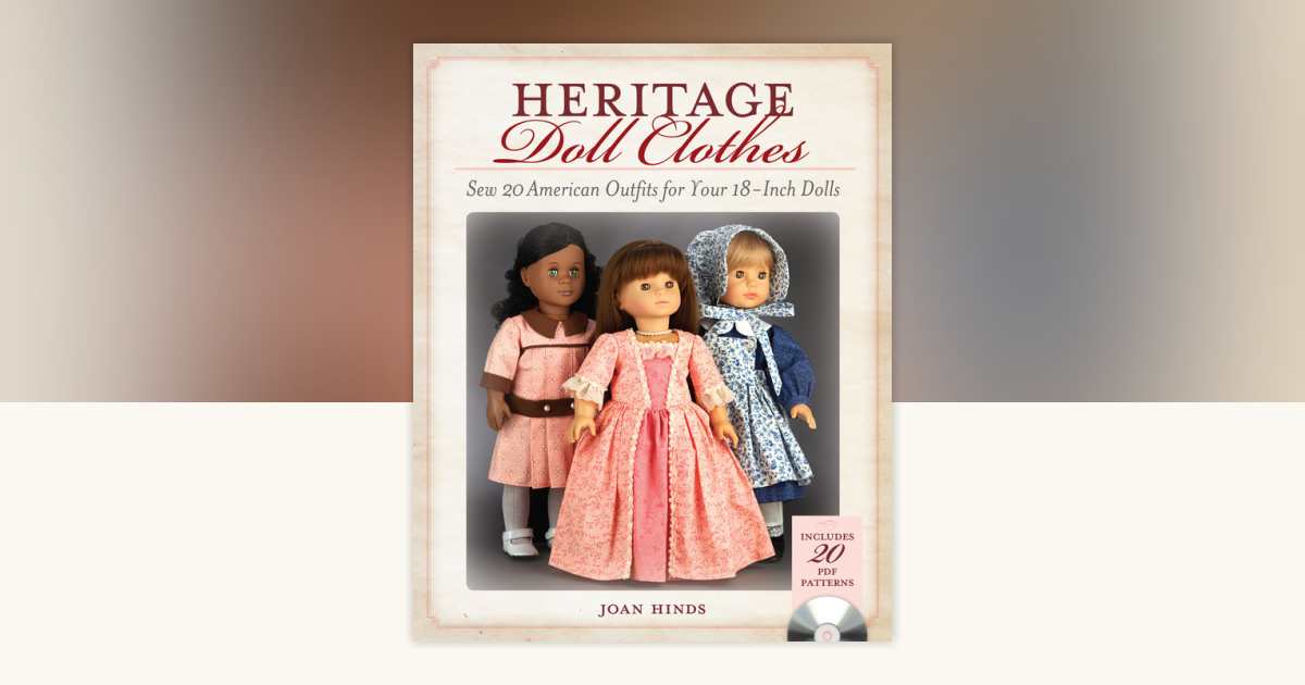 heritage doll fashions drawstring dress Amazon.com: Heritage Doll Clothes: Sew 20 American Outfits for Your 18-Inch  Dolls: 9781440243165: Hinds, Joan: Books