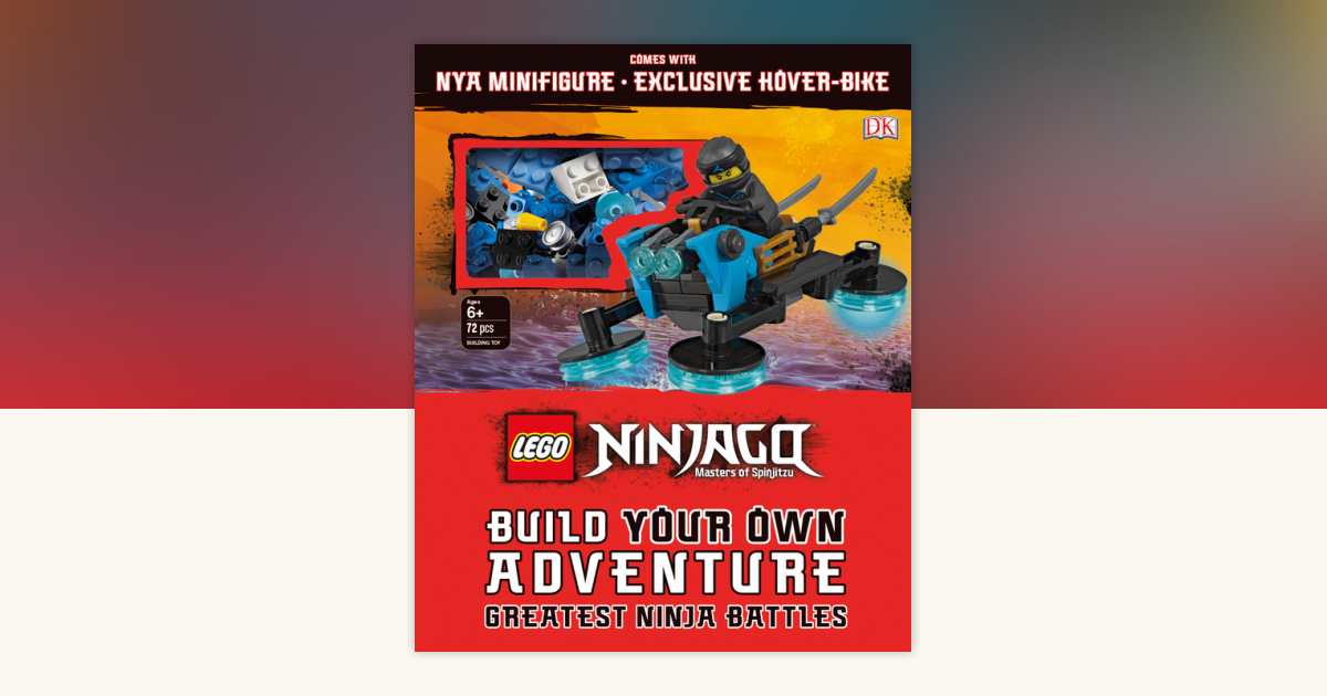 LEGO NINJAGO Build Your Own Adventure Greatest Ninja Battles by DK