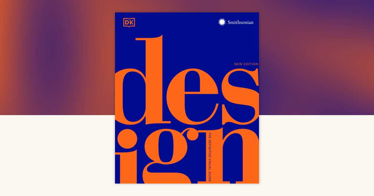 Design, Second Edition by DK: 9781465491374