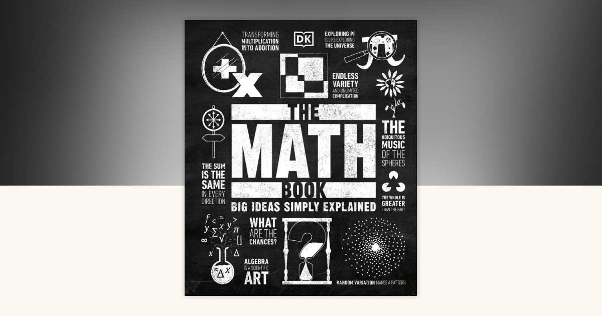 The Math Book by DK: 9781465494207 | PenguinRandomHouse.com: Books
