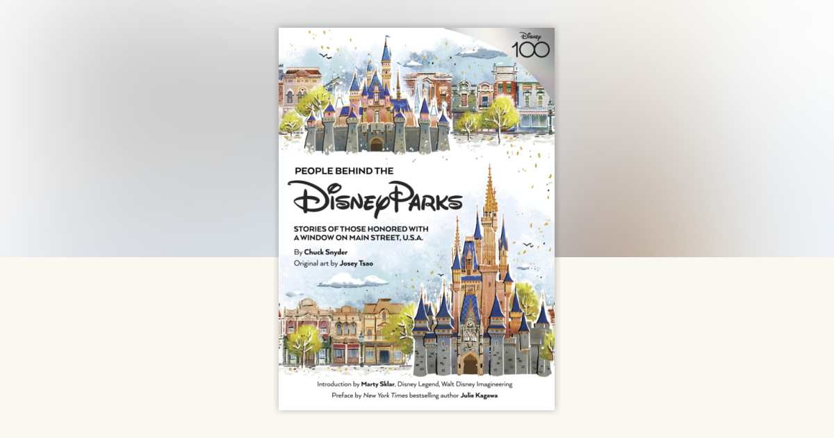 People Behind the Disney Parks by Chuck Snyder: 9781484748725