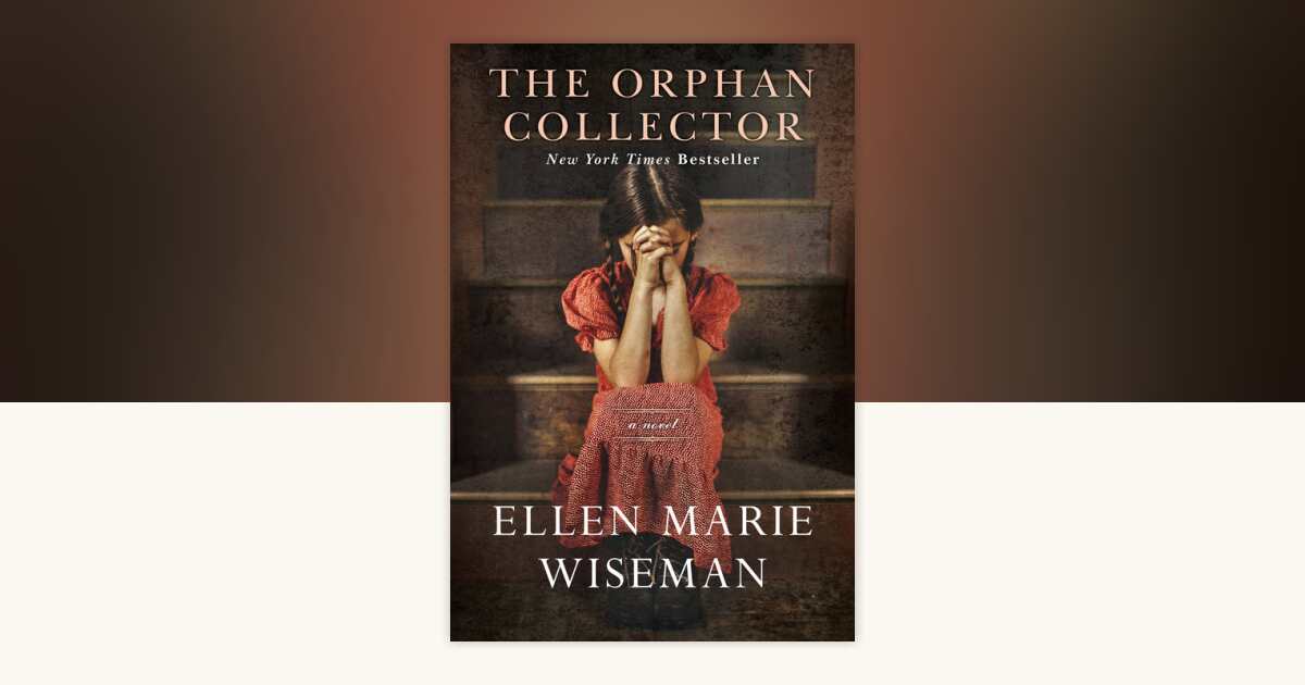 The Orphan Collector by Ellen Marie Wiseman: 9781496715869 ...