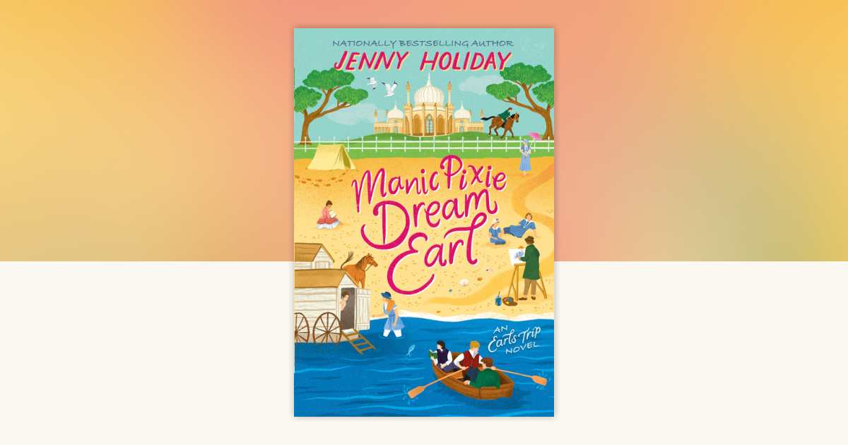 Manic Pixie Dream Earl by Jenny Holiday 9781496745095