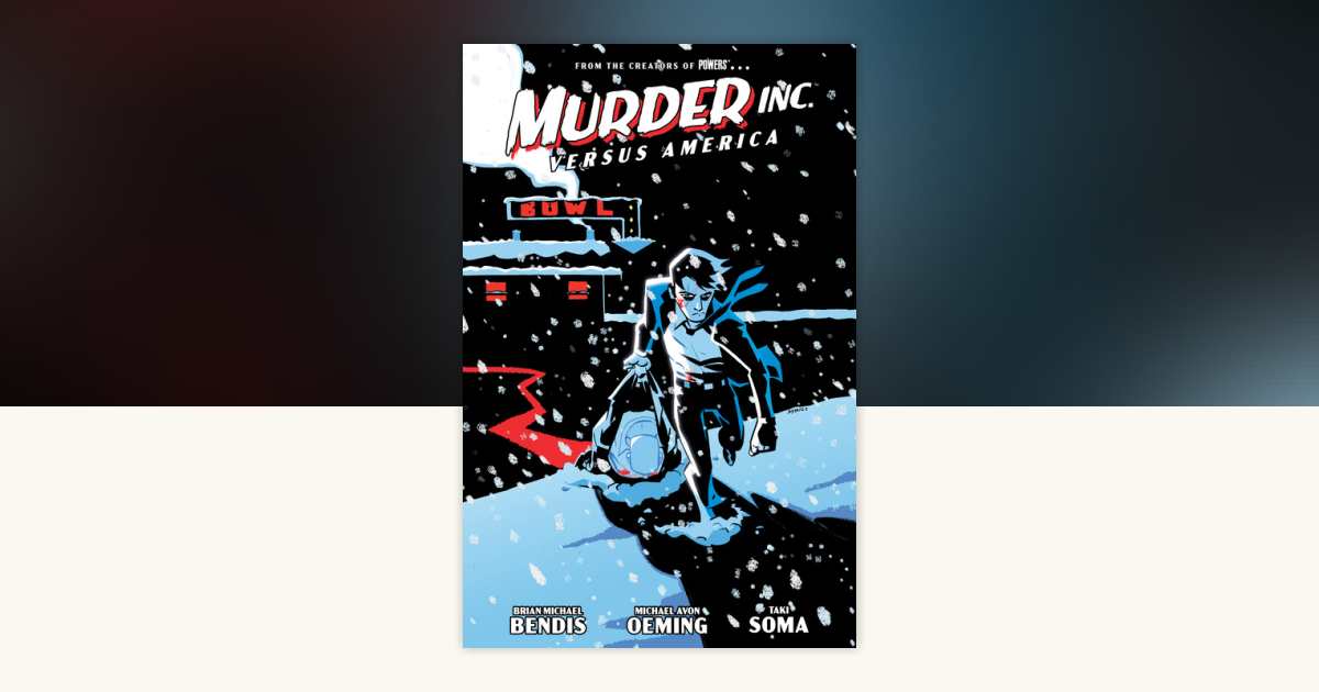 Murder Inc. Volume 2: Versus America by Brian Michael Bendis