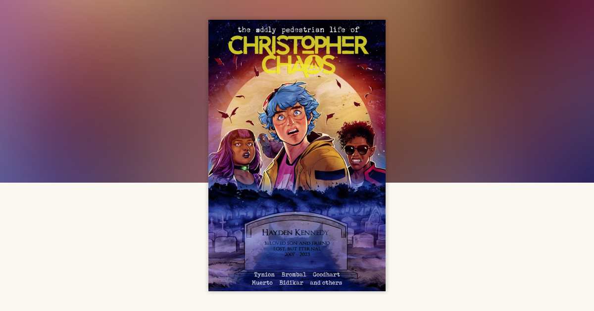 The Oddly Pedestrian Life of Christopher Chaos Volume 2 by