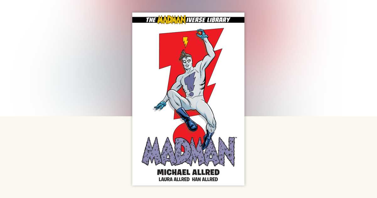 Madman Omnibus Volume 1 by Michael Allred: 9781506738079