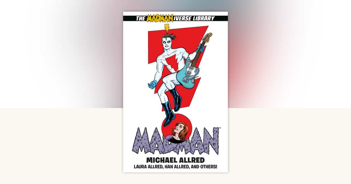 Madman Omnibus Volume 3 by Michael Allred: 9781506738093