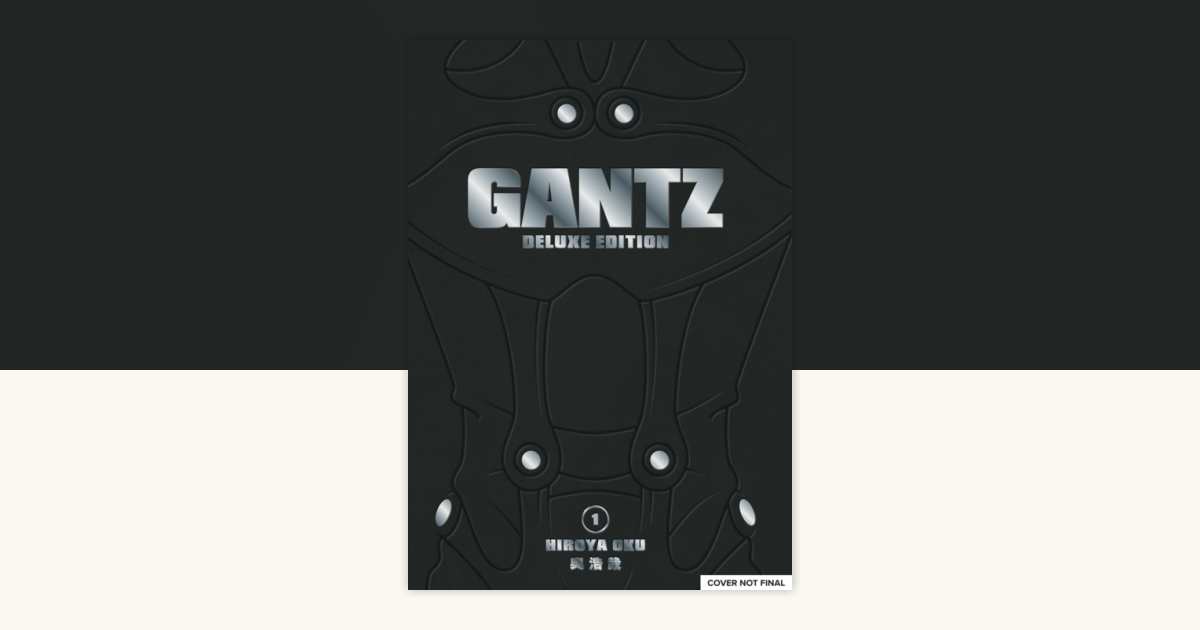 Gantz Deluxe Edition Volume 1 by Hiroya Oku: 9781506757698