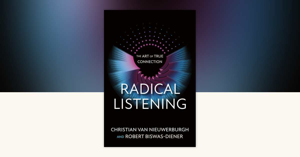 Radical Listening by Christian van Nieuwerburgh, Robert Biswas