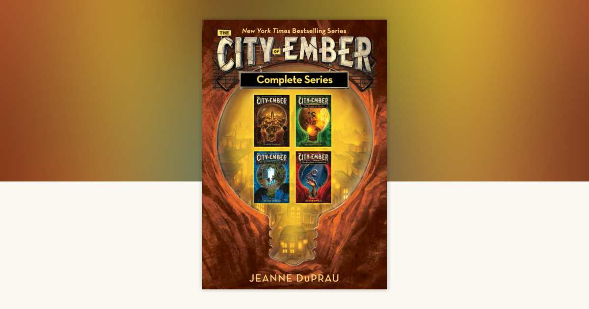 The City of Ember Complete Series by Jeanne DuPrau